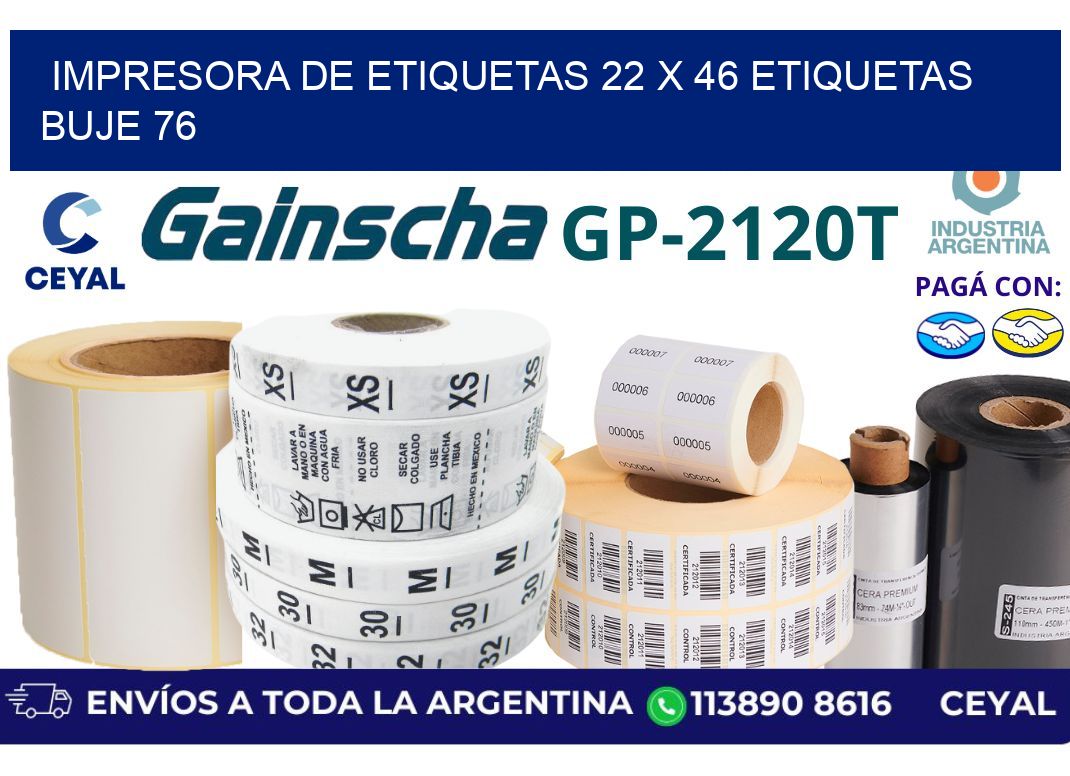 impresora de etiquetas 22 x 46 etiquetas buje 76
