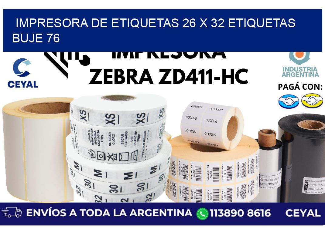 impresora de etiquetas 26 x 32 etiquetas buje 76