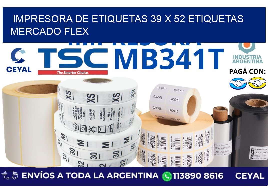 impresora de etiquetas 39 x 52 etiquetas mercado flex