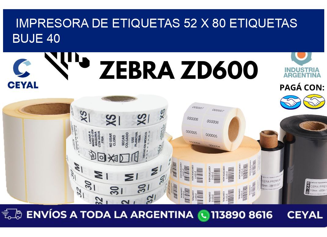 impresora de etiquetas 52 x 80 etiquetas buje 40