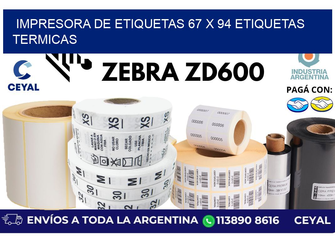 impresora de etiquetas 67 x 94 etiquetas termicas