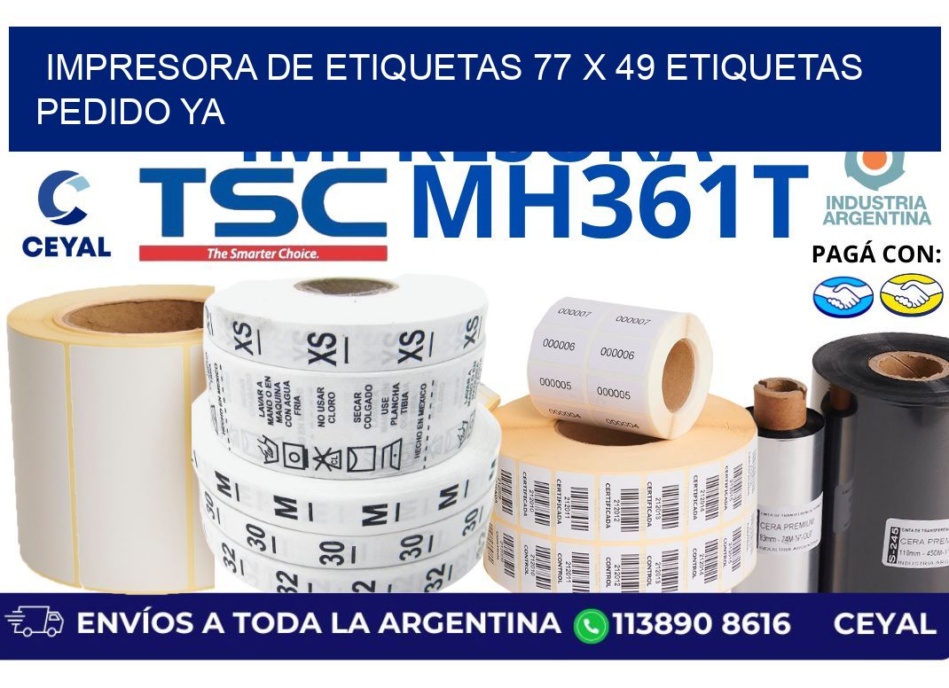 impresora de etiquetas 77 x 49 etiquetas pedido ya