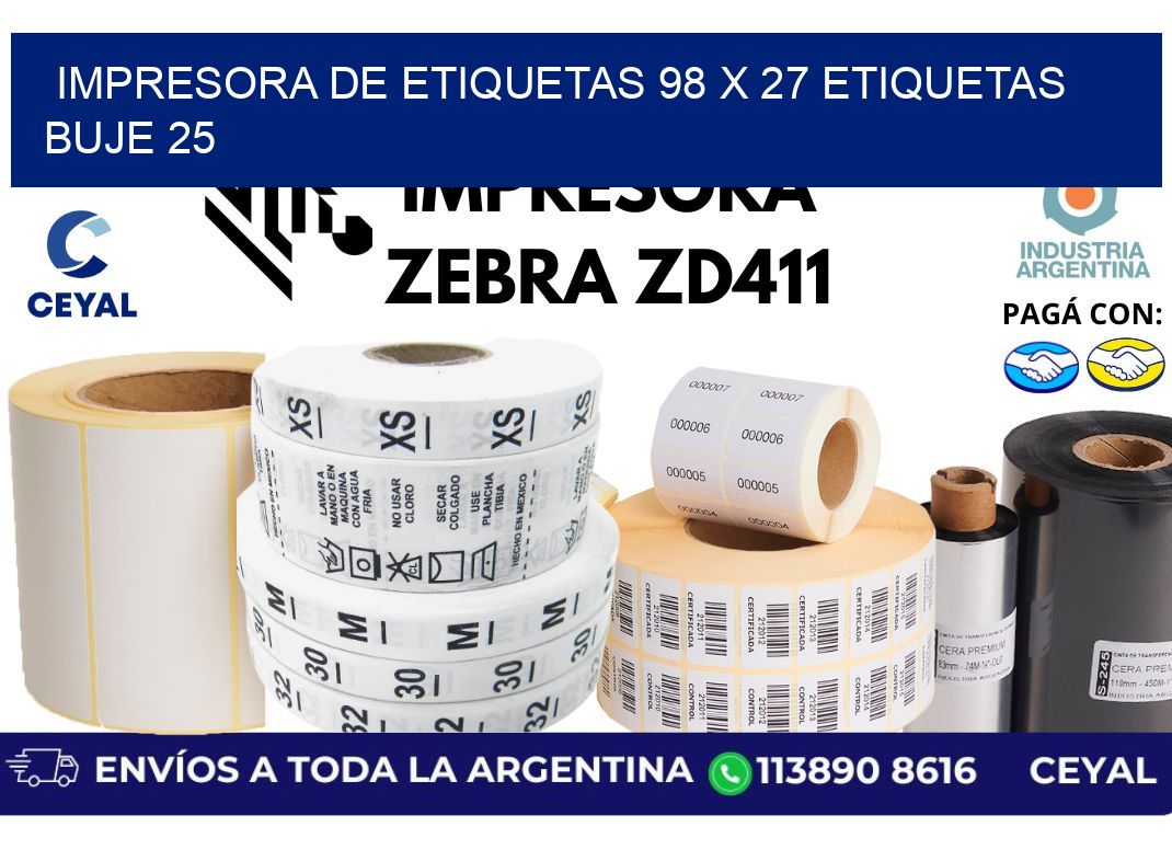 impresora de etiquetas 98 x 27 etiquetas  buje 25