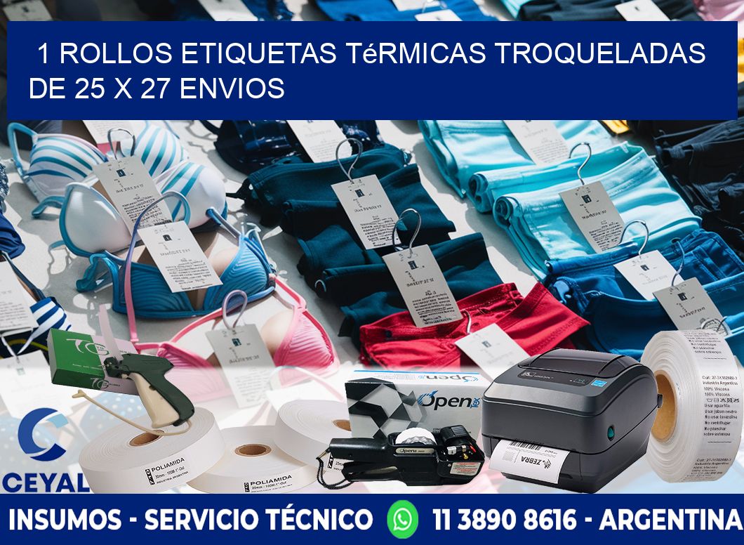1 Rollos Etiquetas Térmicas Troqueladas De 25 x 27 ENVIOS