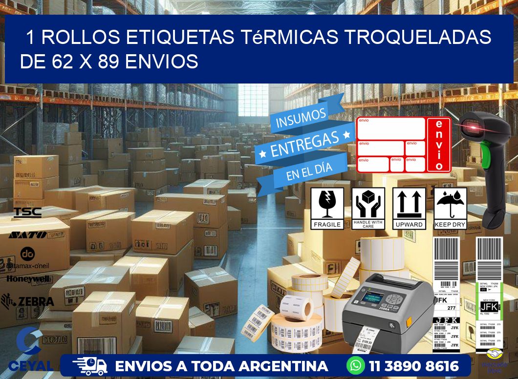 1 Rollos Etiquetas Térmicas Troqueladas De 62 x 89 ENVIOS