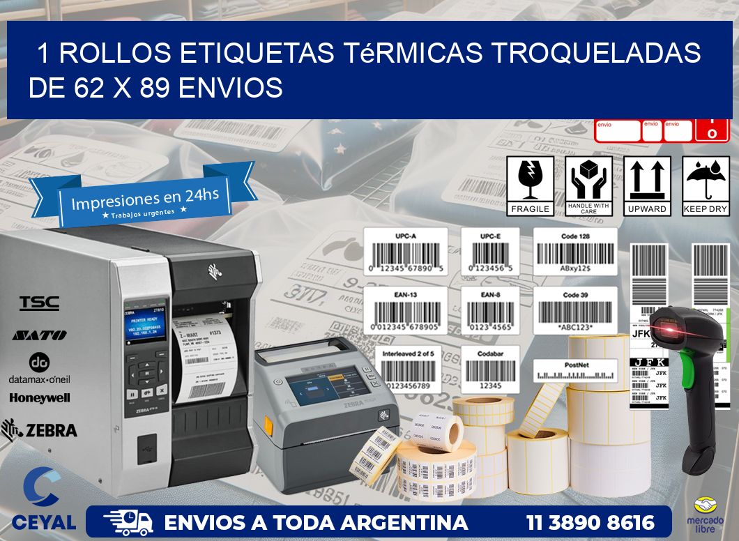 1 Rollos Etiquetas Térmicas Troqueladas De 62 x 89 ENVIOS