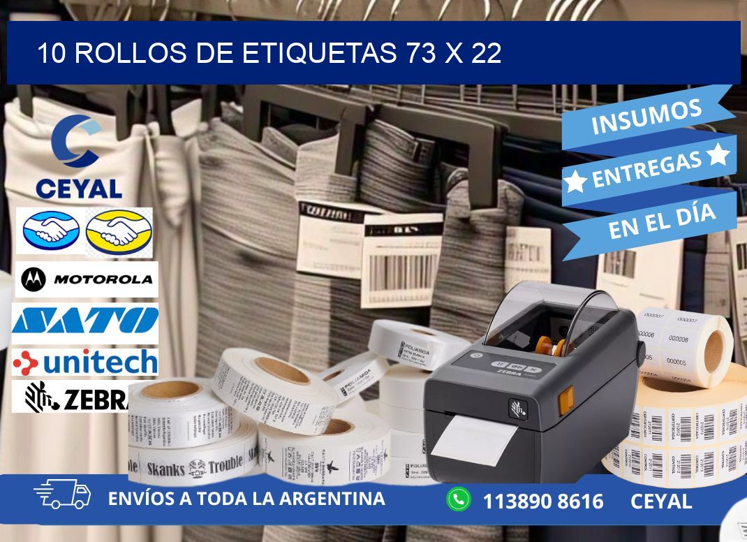 10 ROLLOS DE ETIQUETAS 73 x 22