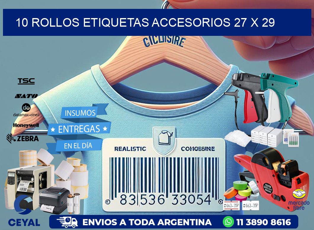 10 ROLLOS ETIQUETAS ACCESORIOS 27 x 29