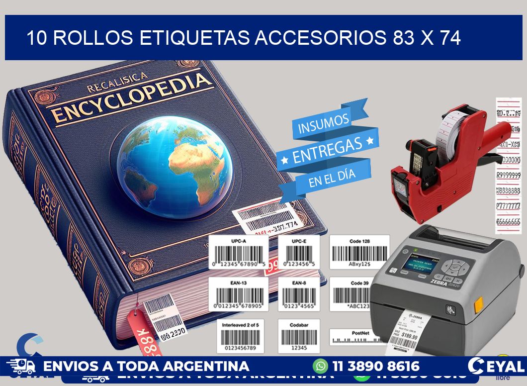 10 ROLLOS ETIQUETAS ACCESORIOS 83 x 74