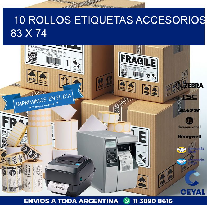 10 ROLLOS ETIQUETAS ACCESORIOS 83 x 74