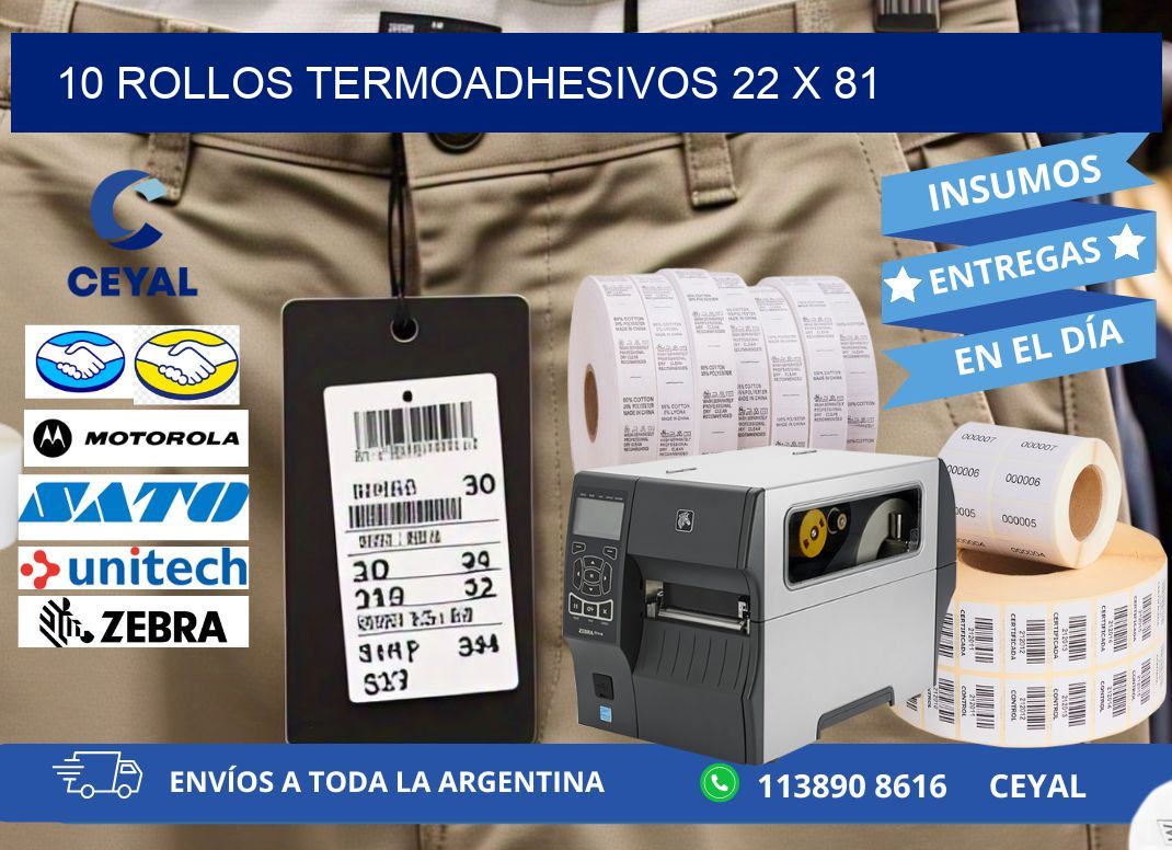 10 ROLLOS TERMOADHESIVOS 22 x 81