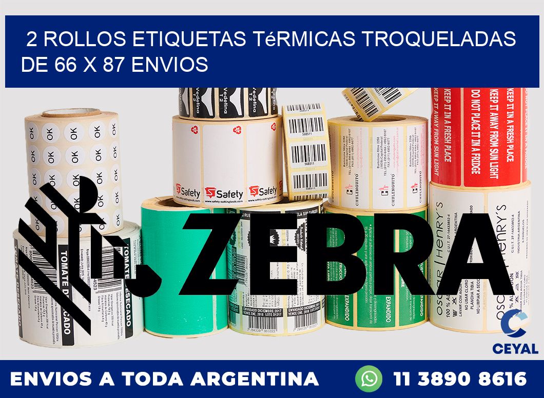 2 Rollos Etiquetas Térmicas Troqueladas De 66 x 87 ENVIOS