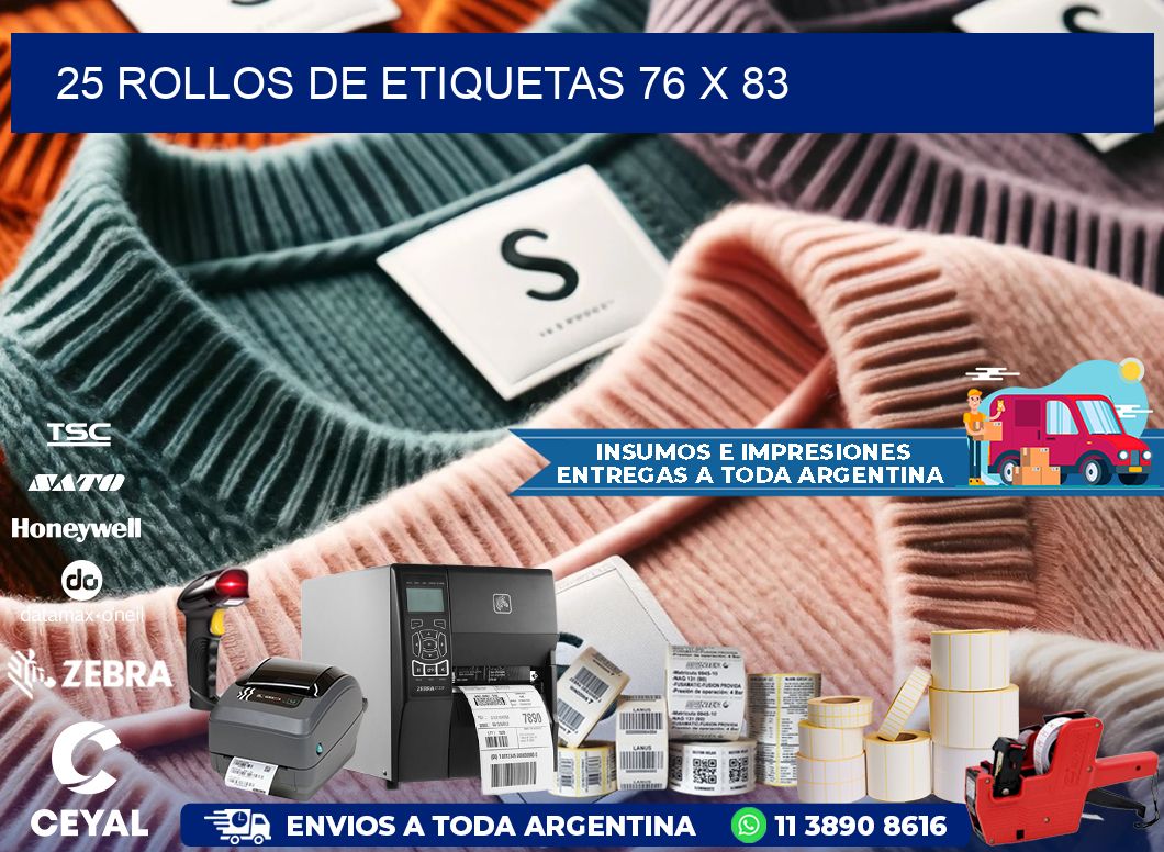25 ROLLOS DE ETIQUETAS 76 x 83