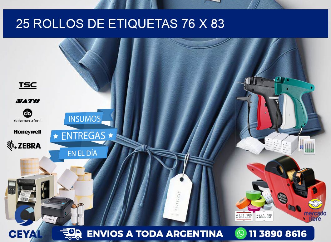 25 ROLLOS DE ETIQUETAS 76 x 83