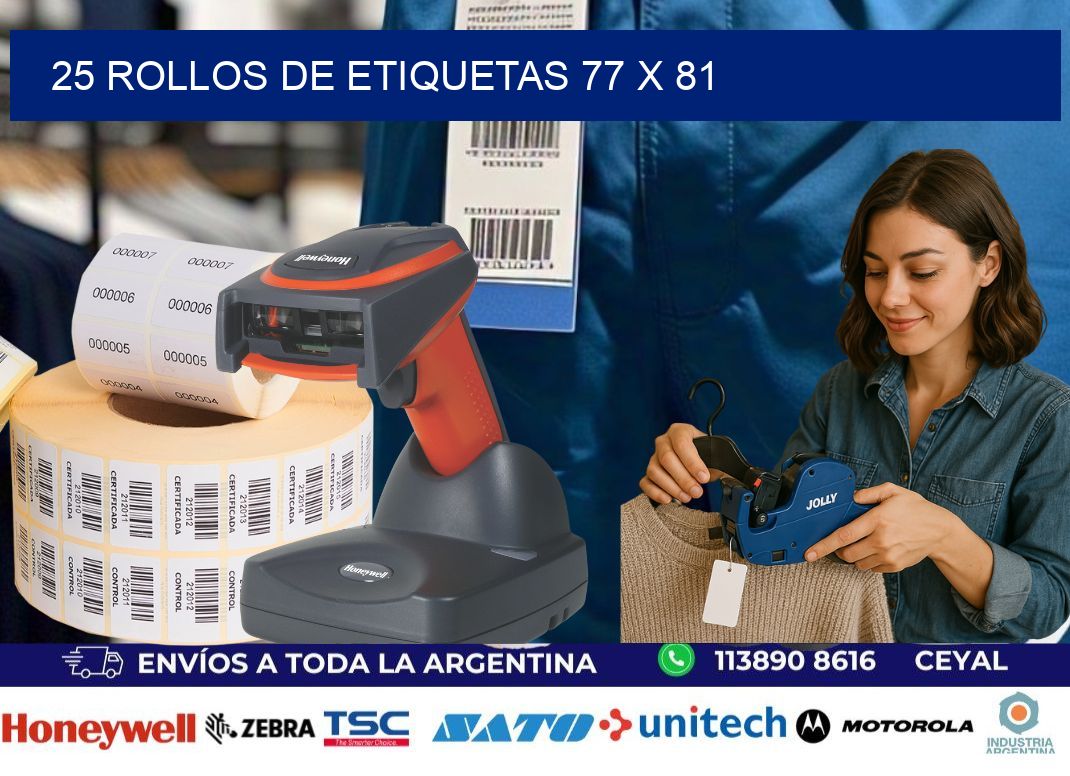 25 ROLLOS DE ETIQUETAS 77 x 81