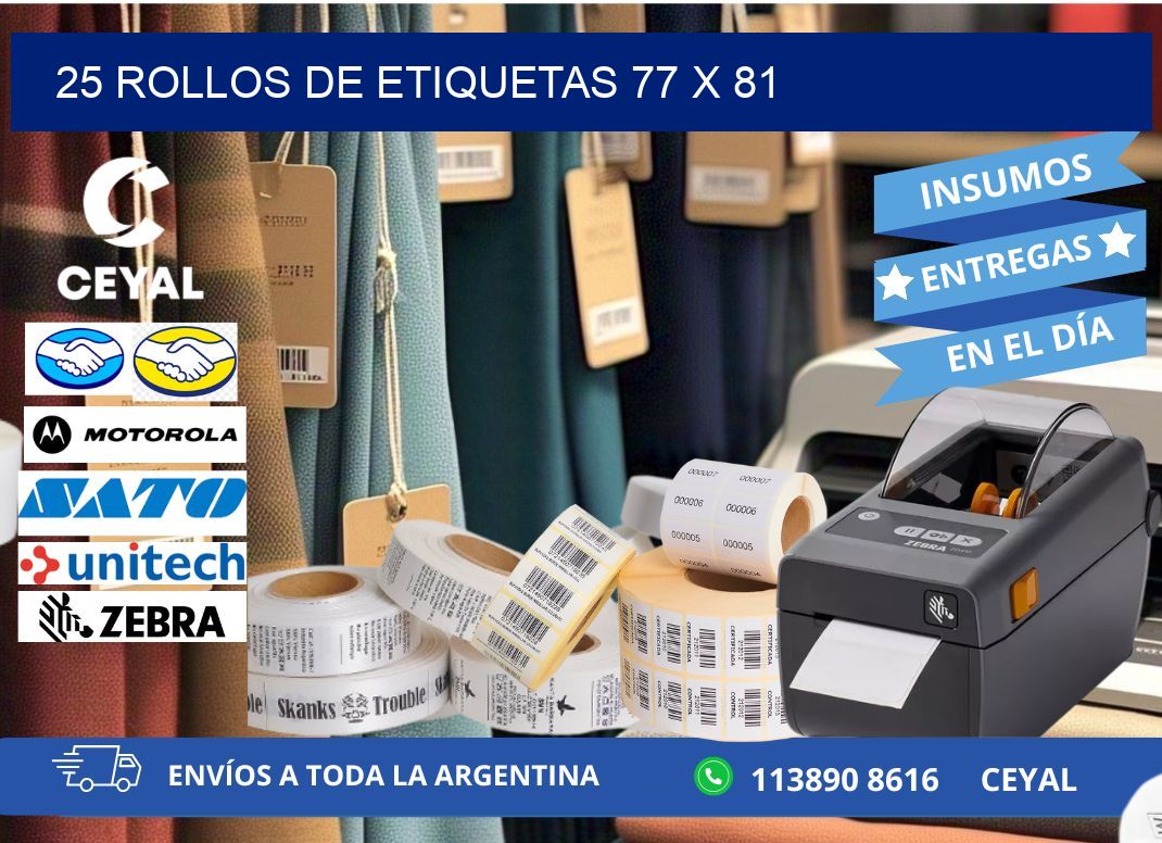 25 ROLLOS DE ETIQUETAS 77 x 81