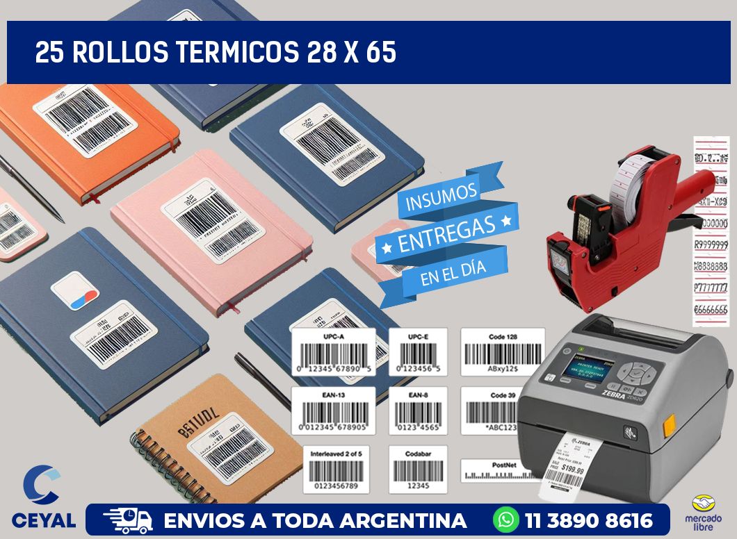 25 ROLLOS TERMICOS 28 x 65