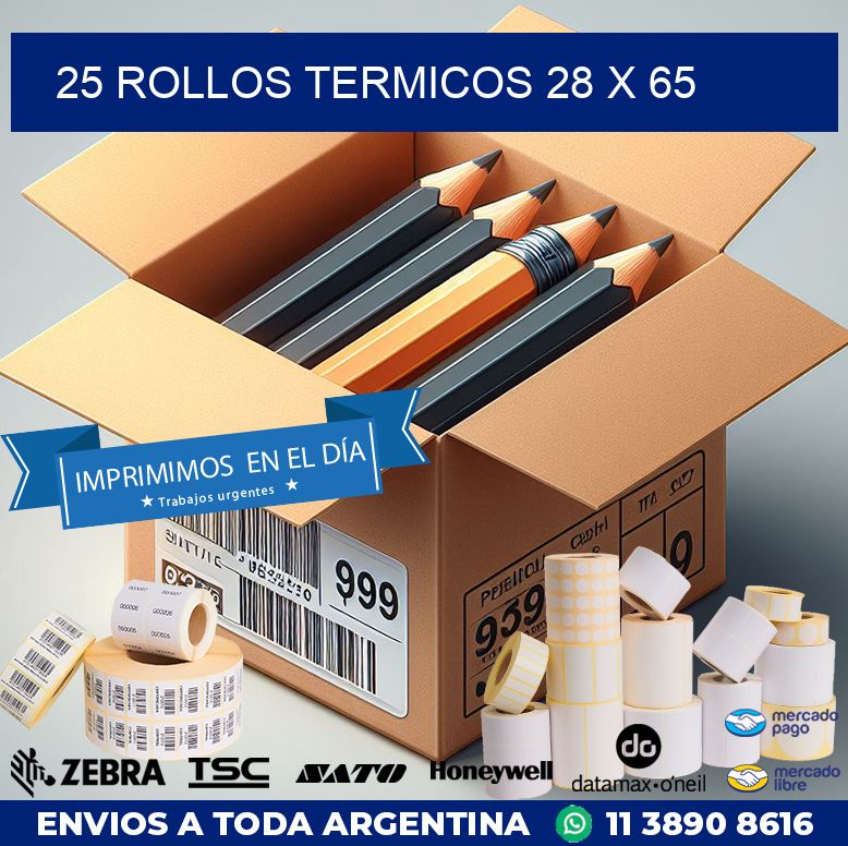 25 ROLLOS TERMICOS 28 x 65