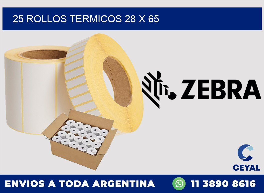 25 ROLLOS TERMICOS 28 x 65
