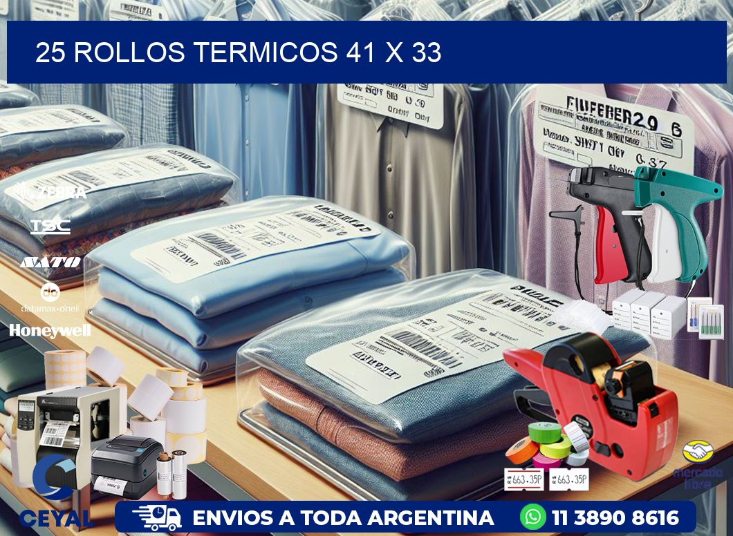 25 ROLLOS TERMICOS 41 x 33