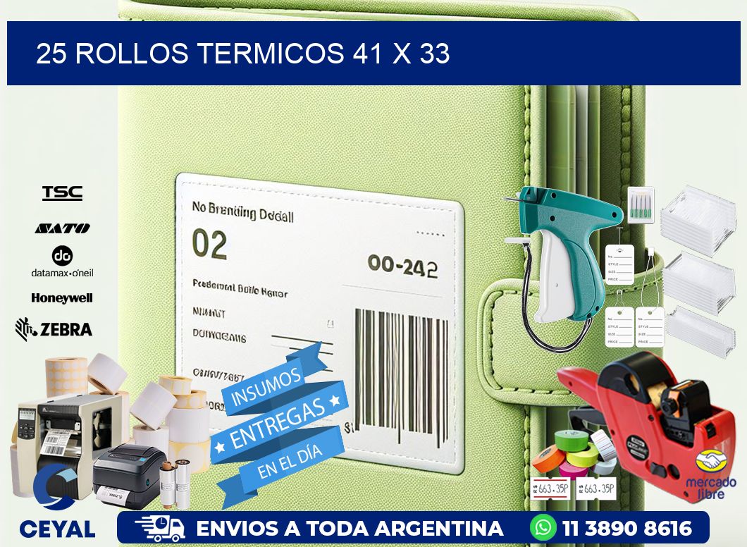 25 ROLLOS TERMICOS 41 x 33