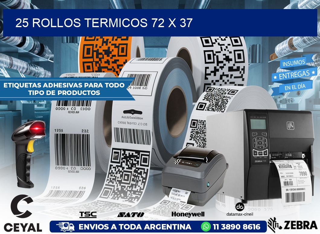 25 ROLLOS TERMICOS 72 x 37