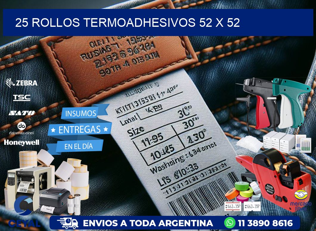 25 ROLLOS TERMOADHESIVOS 52 x 52