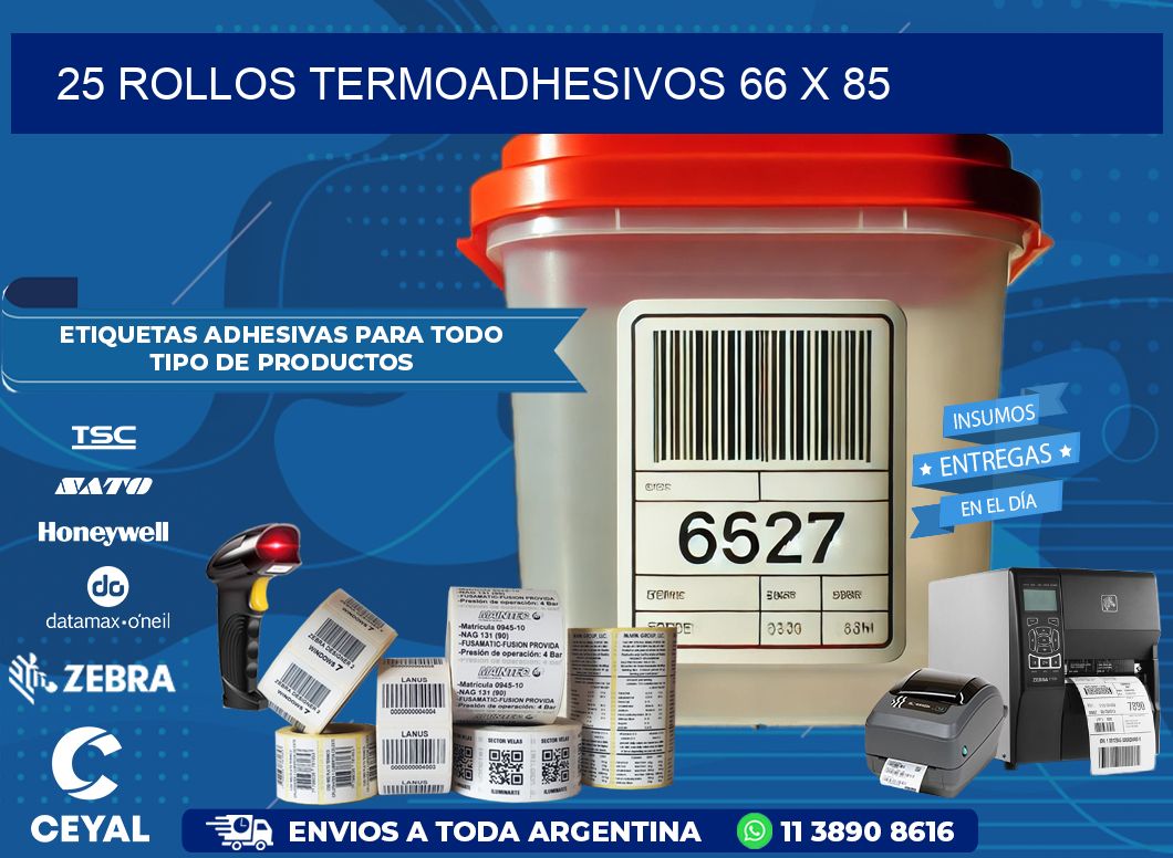 25 ROLLOS TERMOADHESIVOS 66 x 85