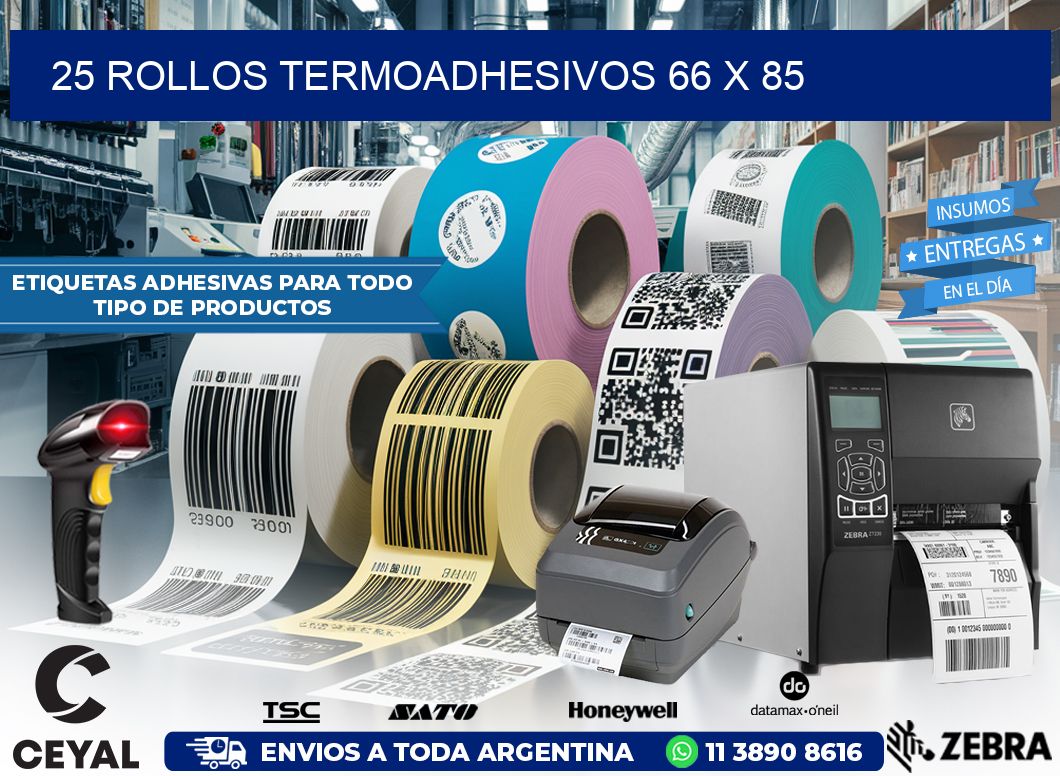 25 ROLLOS TERMOADHESIVOS 66 x 85