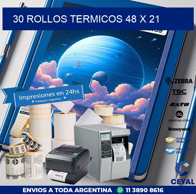 30 ROLLOS TERMICOS 48 x 21