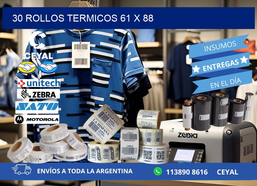 30 ROLLOS TERMICOS 61 x 88