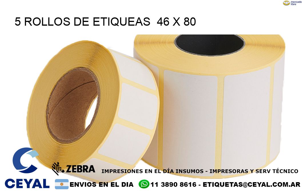5 ROLLOS DE ETIQUEAS  46 x 80