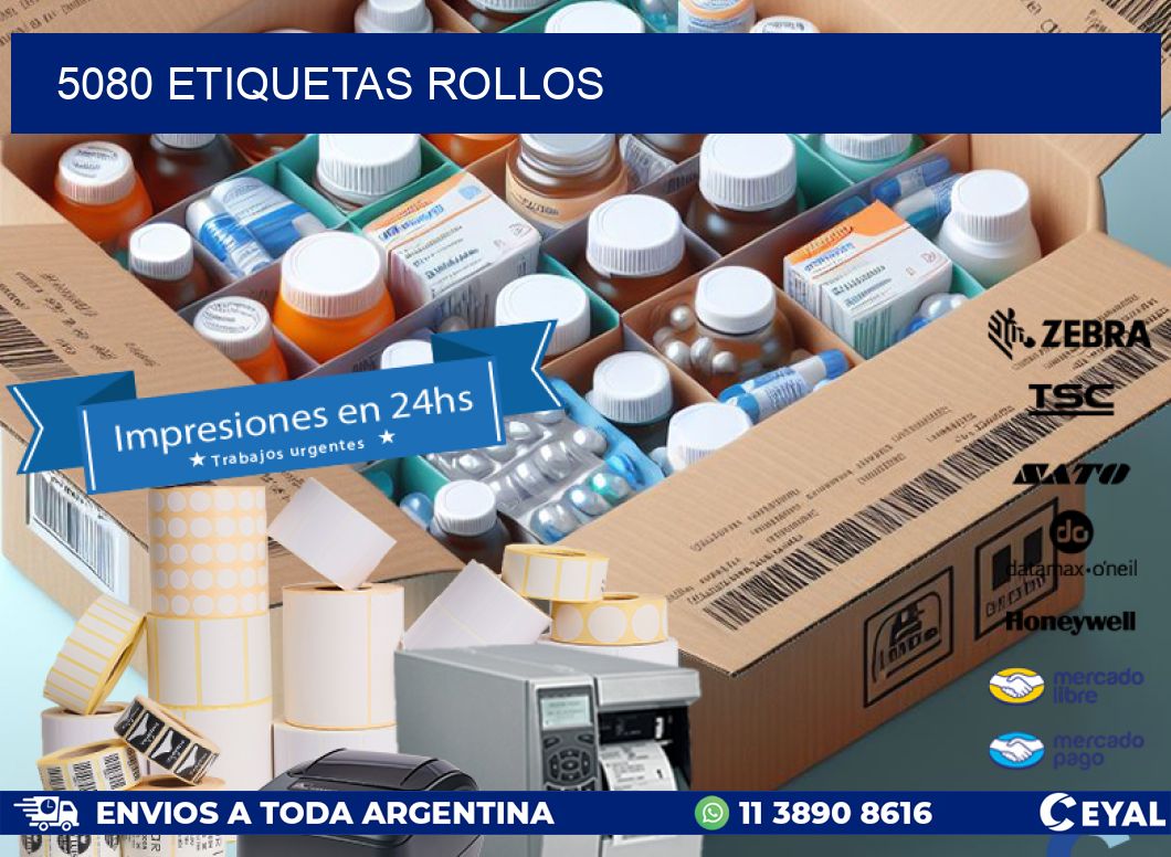 5080 etiquetas rollos