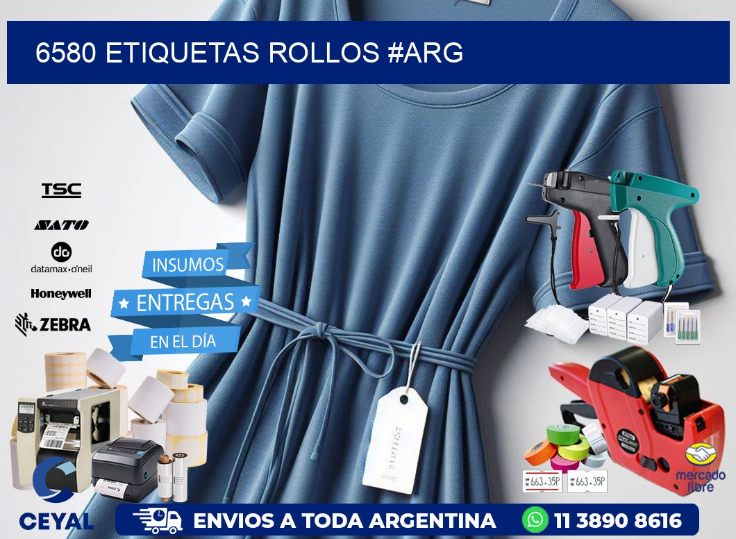 6580 etiquetas rollos #ARG