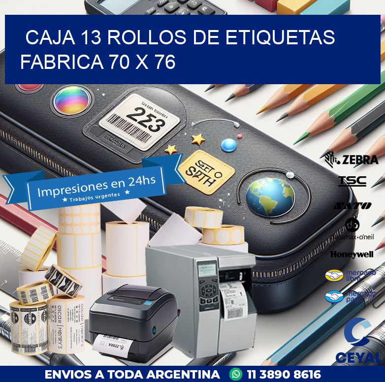 CAJA 13 ROLLOS DE ETIQUETAS FABRICA 70 x 76