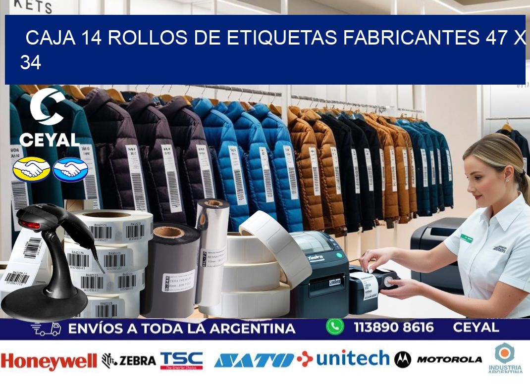 CAJA 14 ROLLOS DE ETIQUETAS FABRICANTES 47 x 34