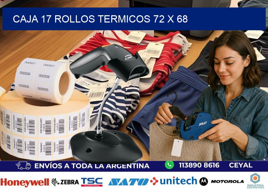 CAJA 17 ROLLOS TERMICOS 72 x 68