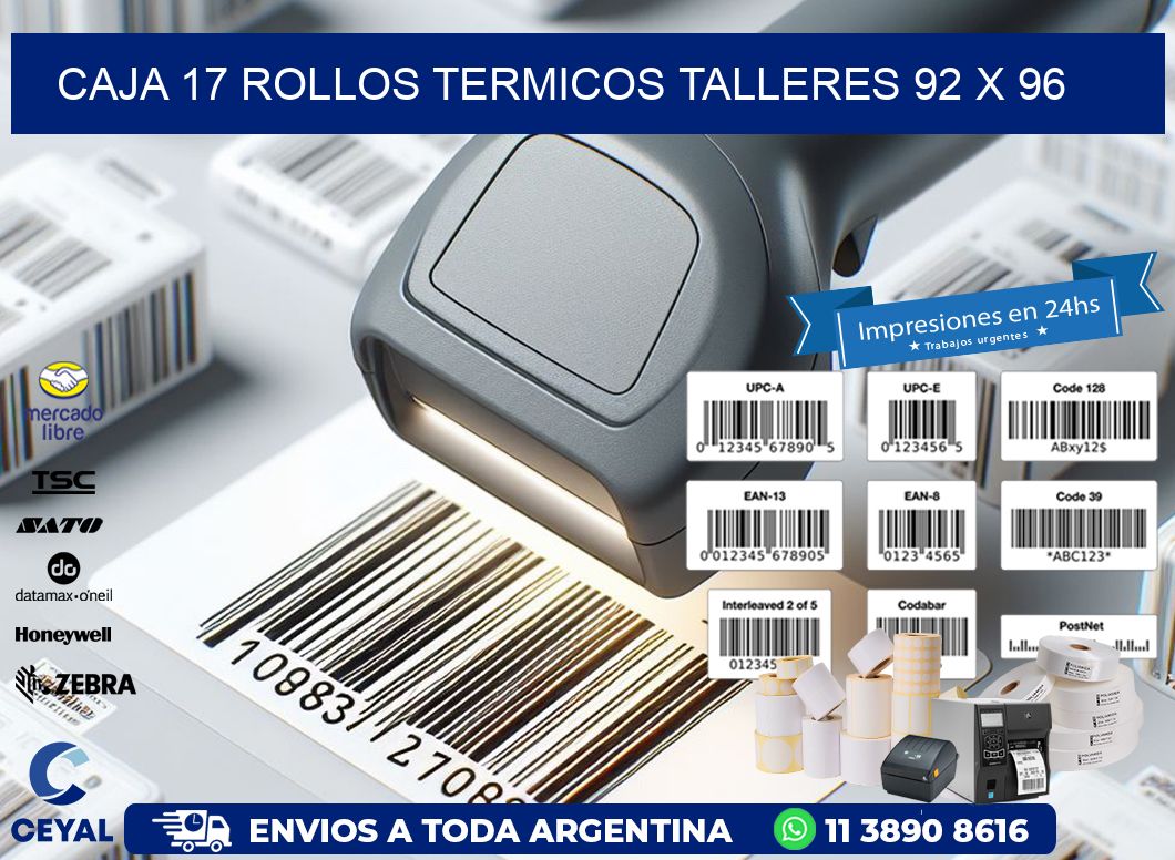 CAJA 17 ROLLOS TERMICOS TALLERES 92 x 96