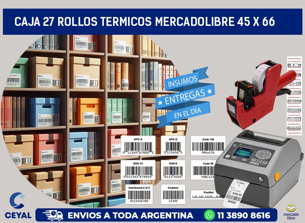 CAJA 27 ROLLOS TERMICOS MERCADOLIBRE 45 x 66