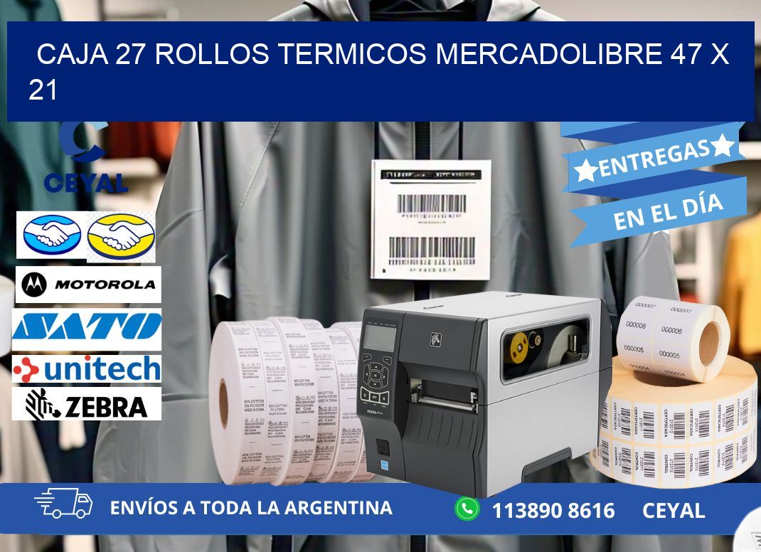 CAJA 27 ROLLOS TERMICOS MERCADOLIBRE 47 x 21