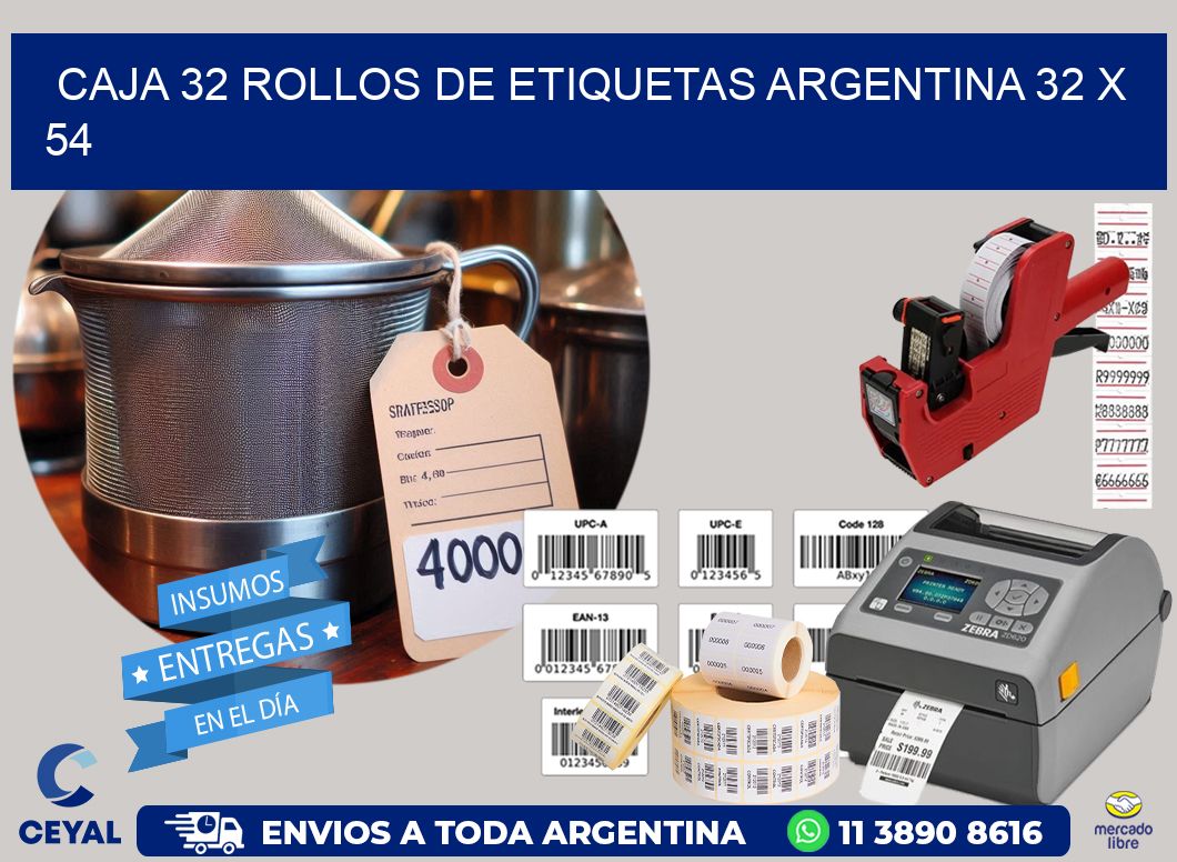 CAJA 32 ROLLOS DE ETIQUETAS ARGENTINA 32 x 54