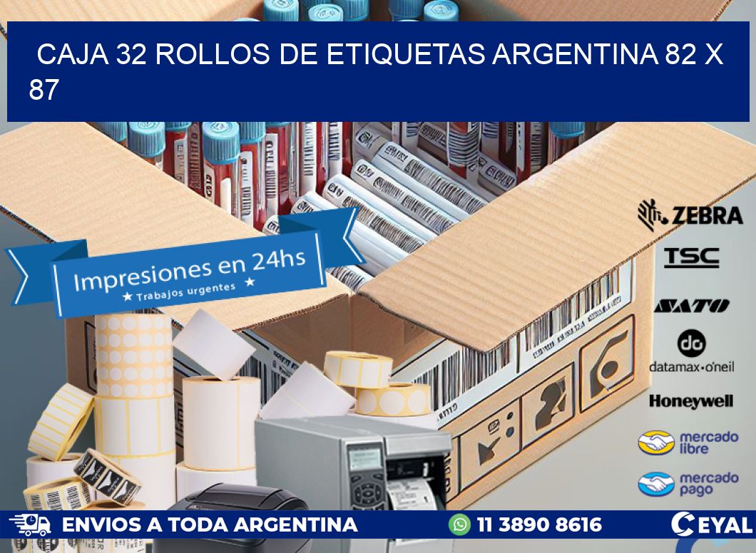 CAJA 32 ROLLOS DE ETIQUETAS ARGENTINA 82 x 87