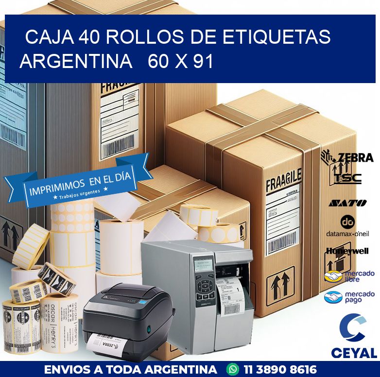 CAJA 40 ROLLOS DE ETIQUETAS ARGENTINA   60 x 91