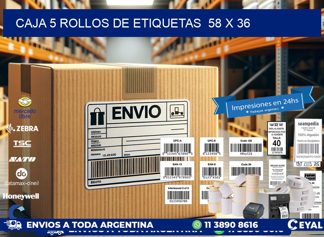 CAJA 5 ROLLOS DE ETIQUETAS  58 x 36