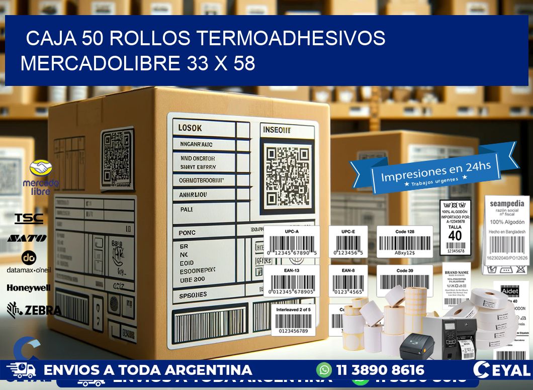 CAJA 50 ROLLOS TERMOADHESIVOS MERCADOLIBRE 33 x 58