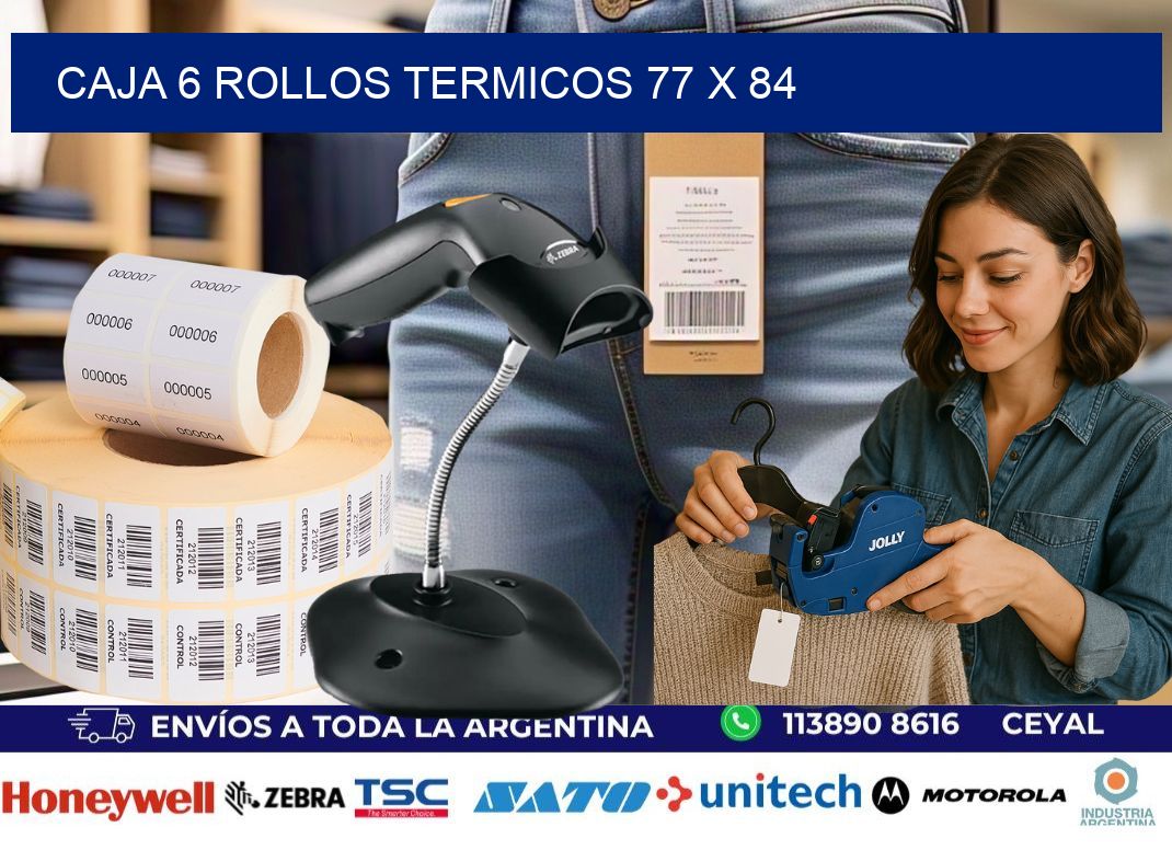 CAJA 6 ROLLOS TERMICOS 77 x 84