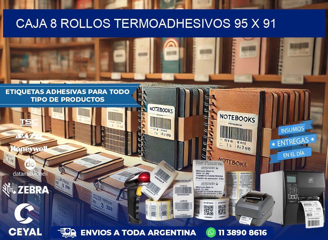 CAJA 8 ROLLOS TERMOADHESIVOS 95 x 91