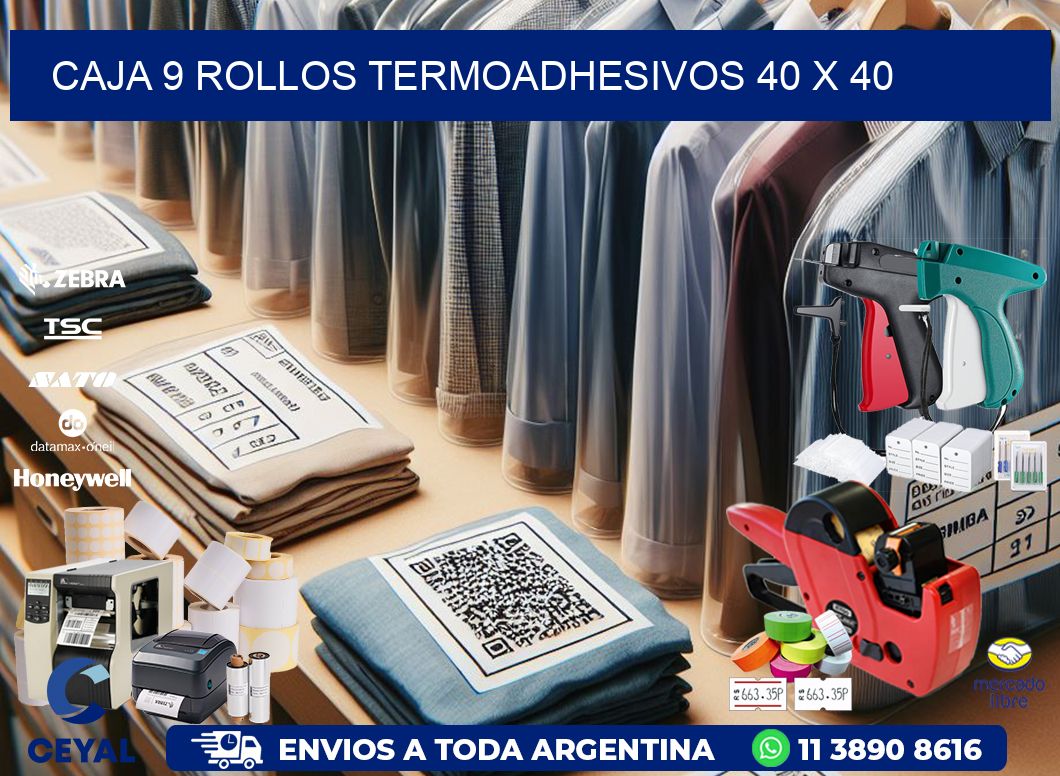 CAJA 9 ROLLOS TERMOADHESIVOS 40 x 40