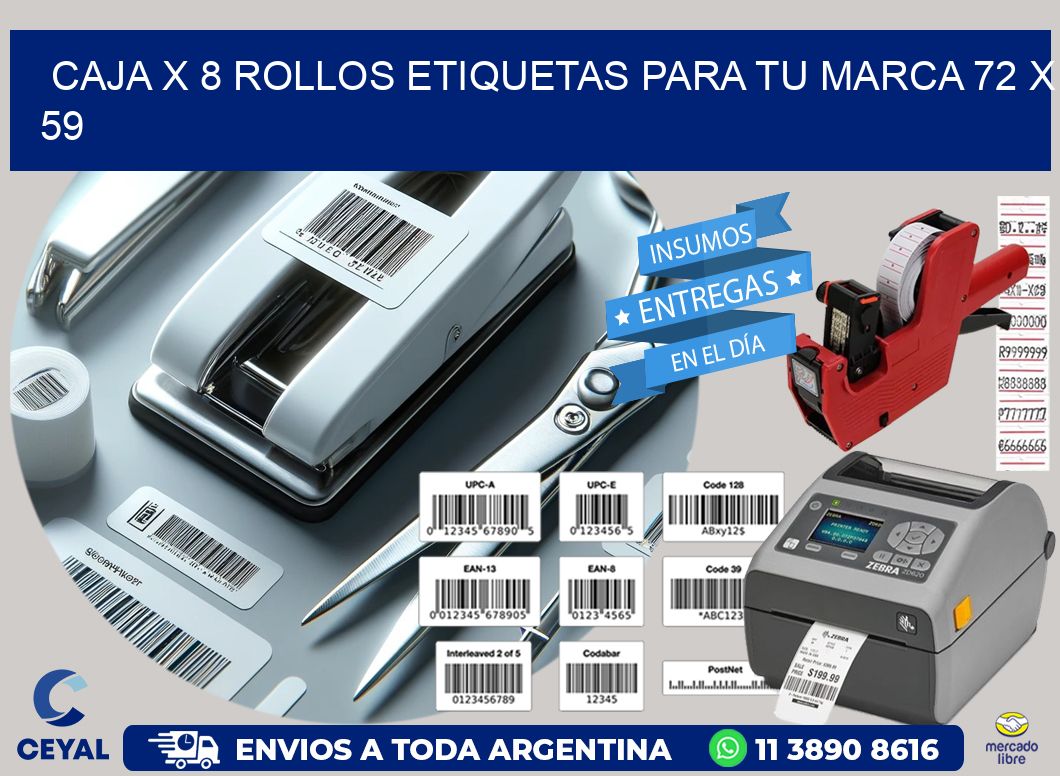 Caja X 8 Rollos Etiquetas para tu marca 72 x 59