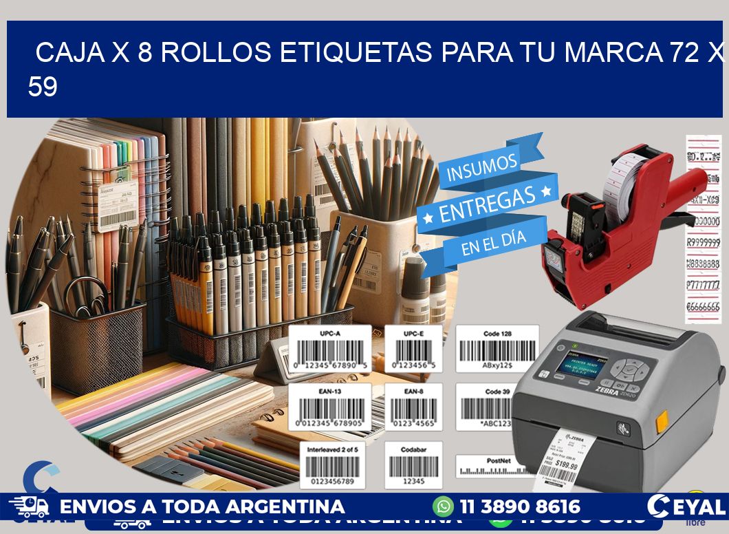 Caja X 8 Rollos Etiquetas para tu marca 72 x 59
